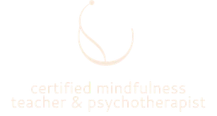 Certified mindfulness teacher and psychotherapist